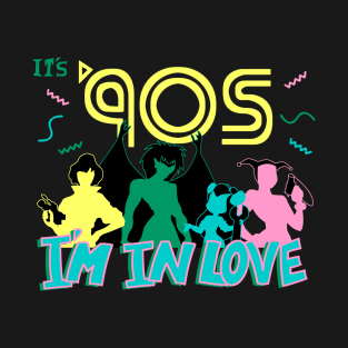 It's 90s I'm in Love T-Shirt