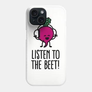 Listen to the beet Phone Case