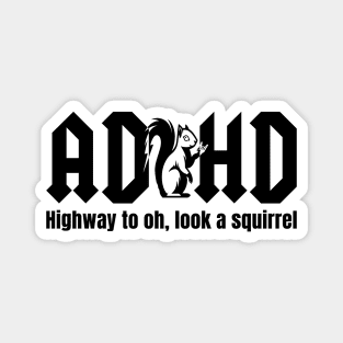 ADHD Squirrel Funny T-Shirt Design Magnet