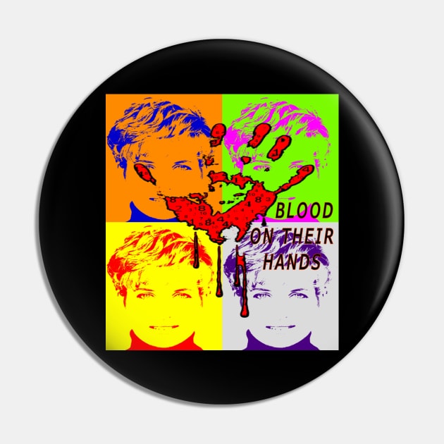 Diana Blood On Their Hands Pin by Badsy