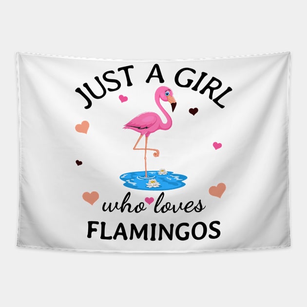 Just a Girl Who Loves flamingos Gift Tapestry by Terlis Designs