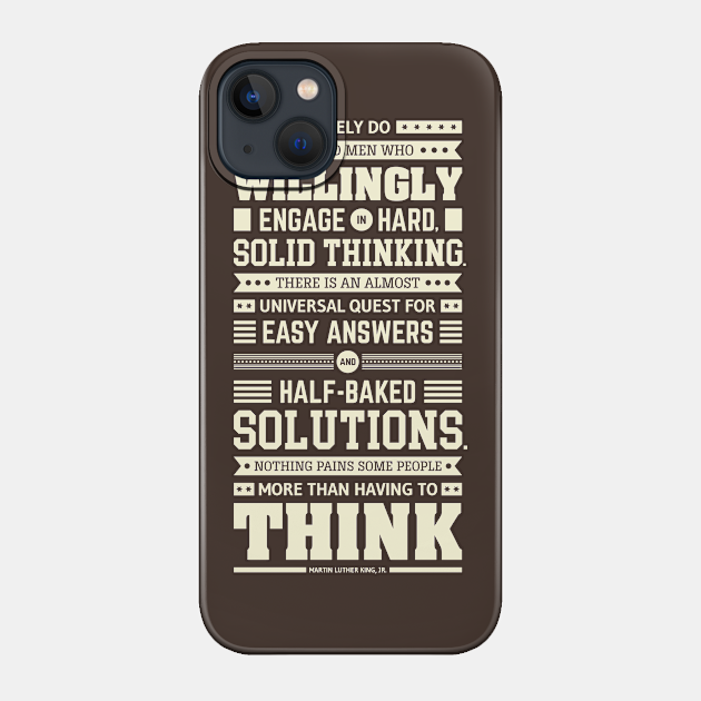 Lab No. 4 Rarely Do We Find Martin Luther King, Jr. Inspirational Quote - Martin Luther King Jr - Phone Case