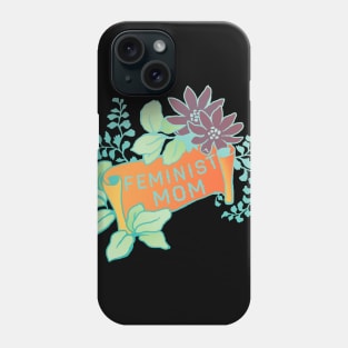 Feminist Mom Phone Case