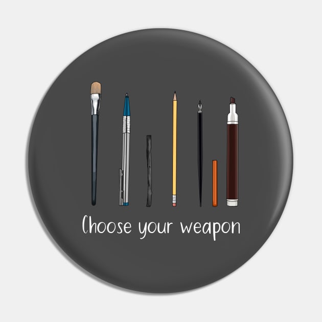 Choose your weapon - art supplies Pin by HighFives555