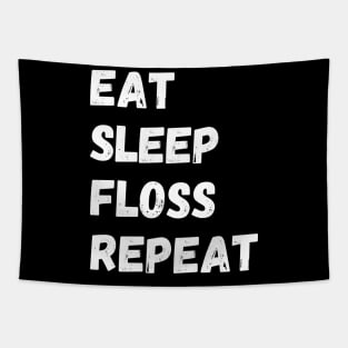 Eat Sleep Floss Repeat Tapestry