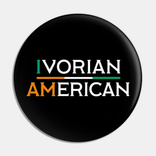 I Am Ivorian American - Ivory Coast and America Pride Pin