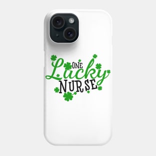 One Lucky Nurse Phone Case