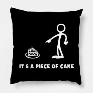 It's A Piece Of Cake Pillow