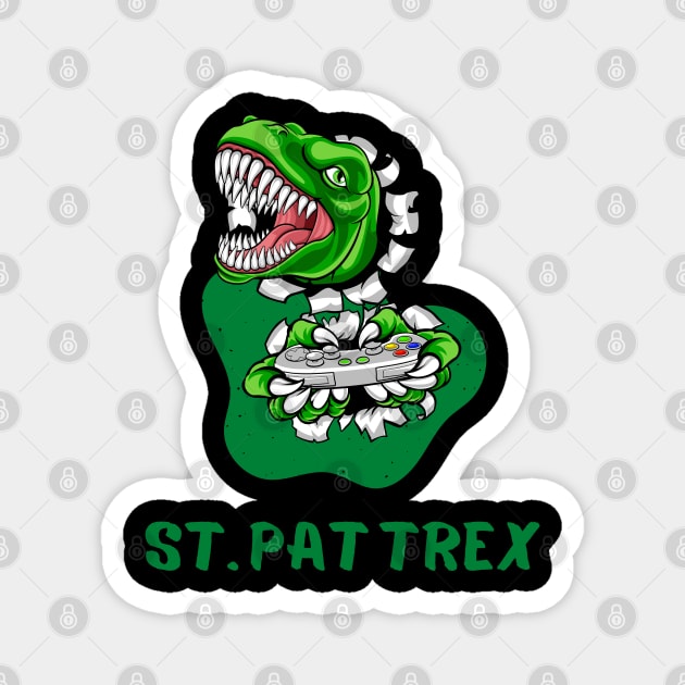 Gamer Dinosaur Controller St Pat Trex St Patricks Day 2021 Gaming Gift Magnet by Arts-lf