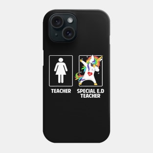 Special Education Teacher Unicorn Dabbing Funny Gift Phone Case