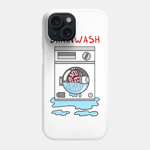 brainWASH Phone Case by adrianserghie