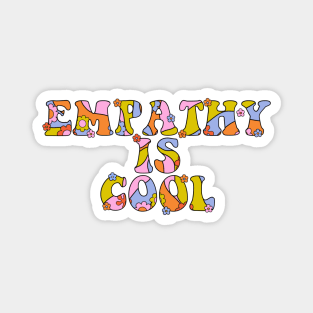 Empathy Is Cool - The Peach Fuzz Magnet