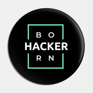 Born Hacker Pin