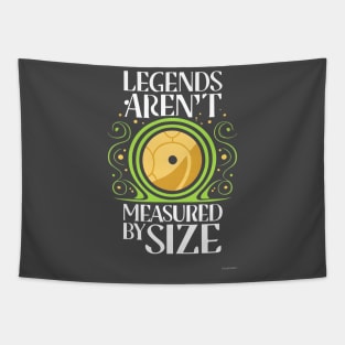 Legends Arent Measured By Size - Yellow Door - Fantasy Tapestry