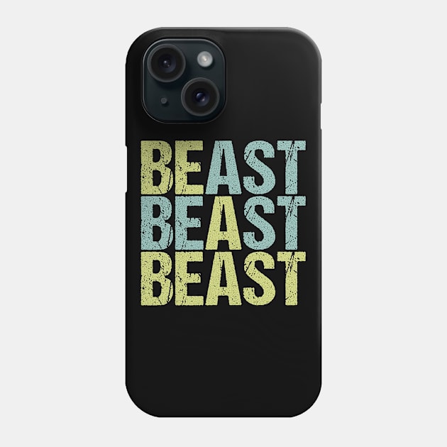 BE A BEAST #2 Phone Case by RickTurner