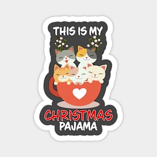 This Is My Christmas Pajama Cats In Cup Family Matching Christmas Pajama Costume Gift Magnet