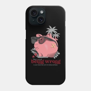 The cost of being wrong is less than the cost of doing nothing. - Seth Godin Phone Case