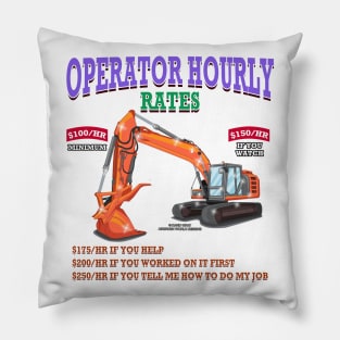 Operator Hourly Rate Excavator Construction Novelty Gift Pillow