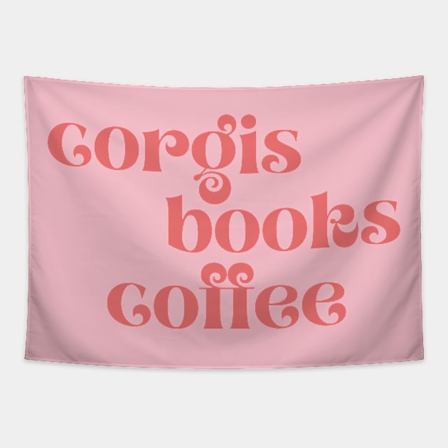 Corgis Books Coffee Tapestry by yourstruly