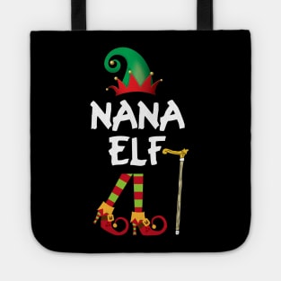 Nana Elf Funny  Family Christmas Tote