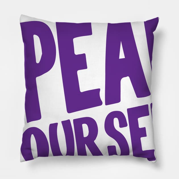 SPEAK YOURSELF TYPOGRAPHY Pillow by courtliza