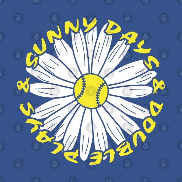 Sunny Days and Double Plays Fastpitch Softball Cute Softball Saying by TeeCreations