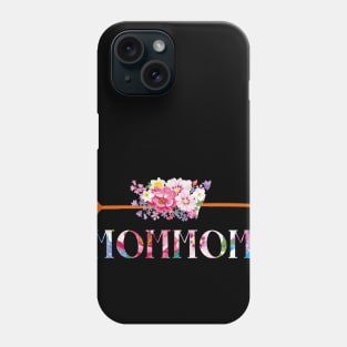 Happiness is being Mommom floral gift Phone Case