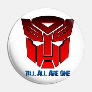 Transformers Autobots - Till all are one Pin