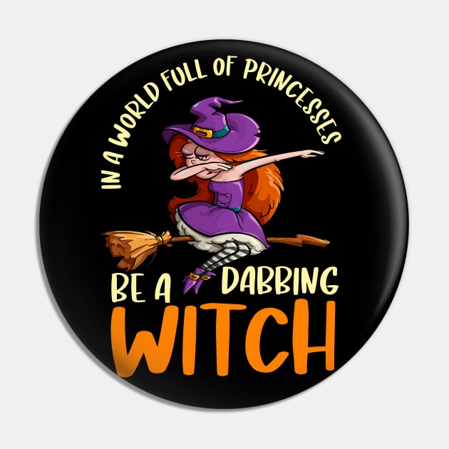 In a world full of princesses be a dabbing witch Pin by G! Zone
