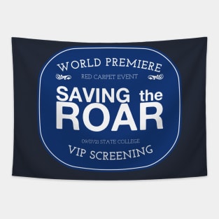 Saving The Roar Red Carpet Premiere tee shirt Tapestry