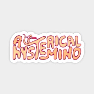 A Hysterical Mind Typography Magnet