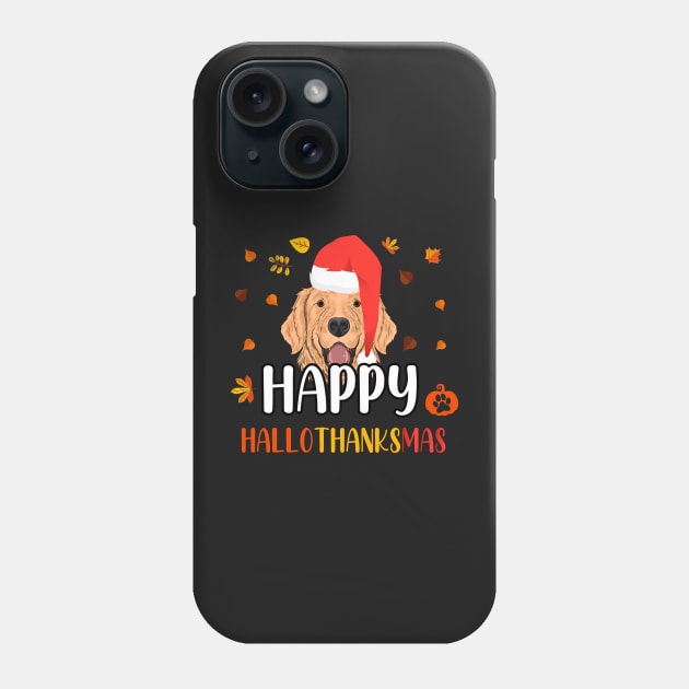 Happy Hallothanksmas / Funny Golden Retriever Happy Hallothanksmas Phone Case by WassilArt