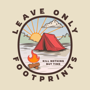 Leave Only Footprints, Kill Nothing But Time T-Shirt