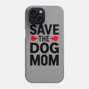 Dog and Mother Phone Case