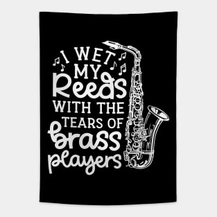 I Wet My Reeds With The Tears Of Brass Players Marching Band Cute Funny Tapestry