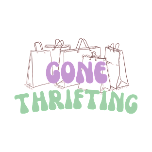 Gone Thrifting T-Shirt