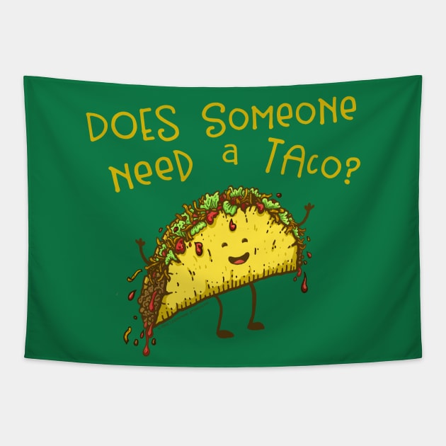 Does Someone Need a Taco? Tapestry by Jitterfly