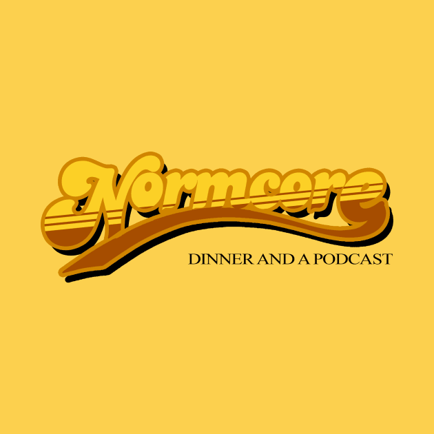 Normcore Activated by dinnerandapodcast