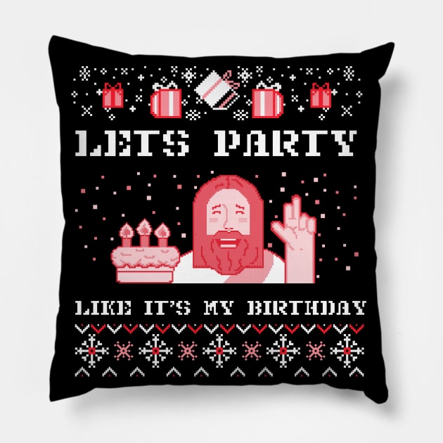 Ugly Christmas Sweater - Jesus Birthday Pillow by PUFFYP