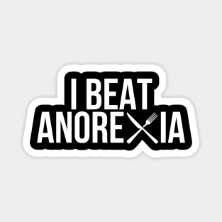 I Beat Anorexia Magnet