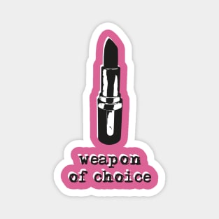 Weapon of Choice Magnet