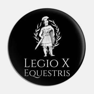 Legio X Equestris - Julius Caesar Tenth Legion Ancient Rome Pin