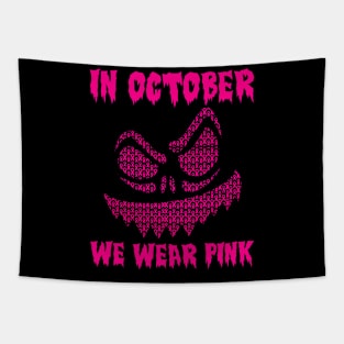 In October We Wear Pink Breast Cancer Jackolantern Halloween Ribbon Tapestry