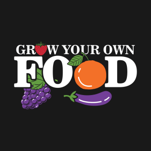 Gardener - Grow Your Own Food T-Shirt