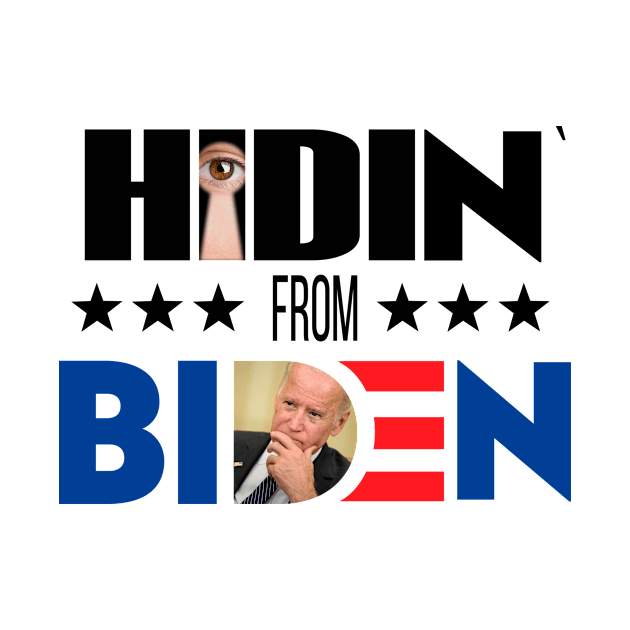 Hidin From Biden by Dimion666