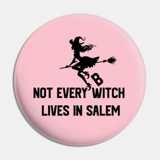 Not every witch, not basic witch Pin