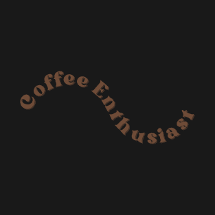 Coffee Enthusiast T-Shirt