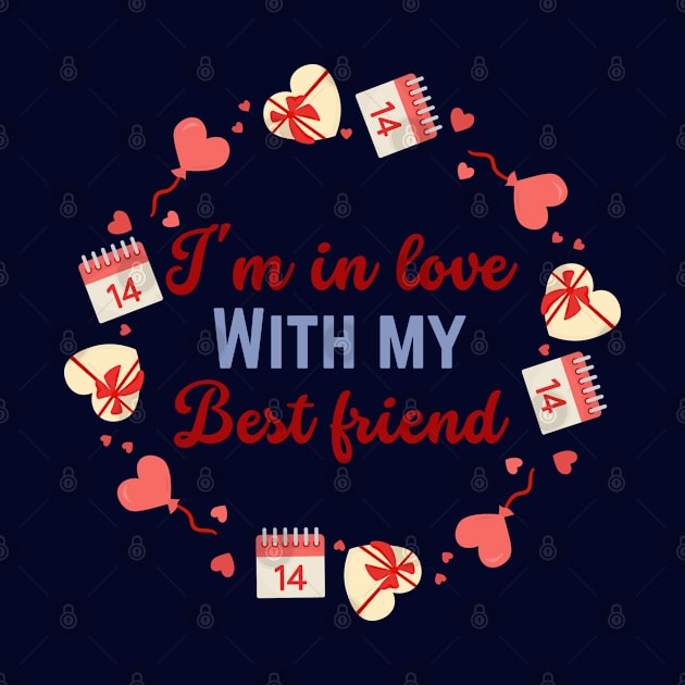 I Am In Love With My Best Friend by Stylish Dzign