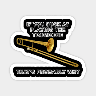 SuckTrombone Magnet