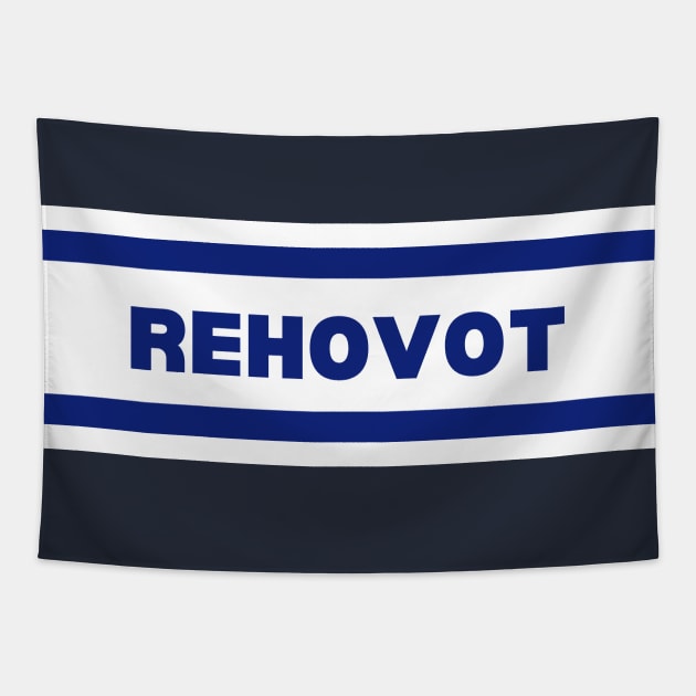 Rehovot City in Israel Flag Colors Tapestry by aybe7elf